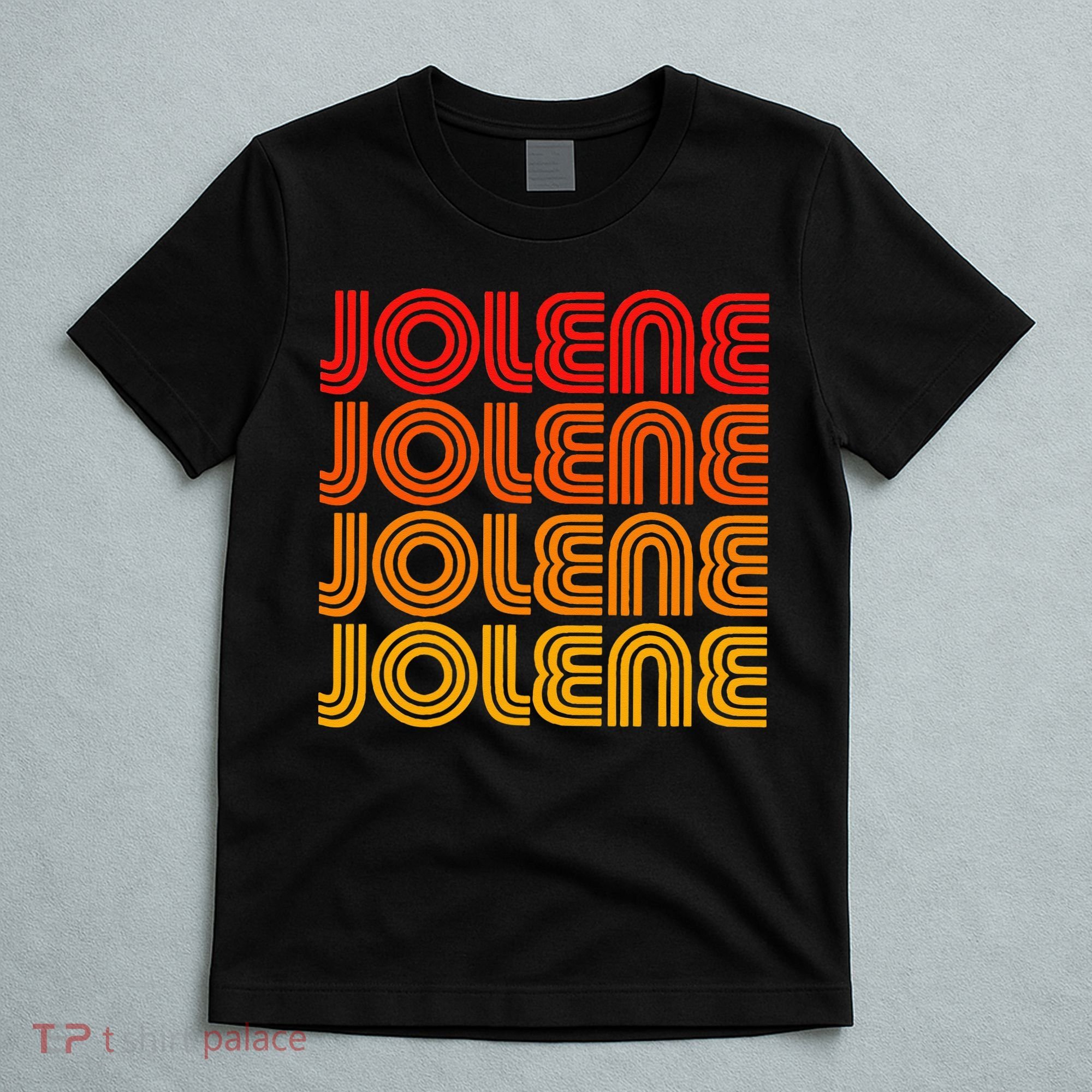 Jolene Retro Vintage 70s 80s Song Style Country Music Name T-Shirt