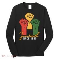 Juneteenth Since 1865 Long Sleeve Shirt thumb 0
