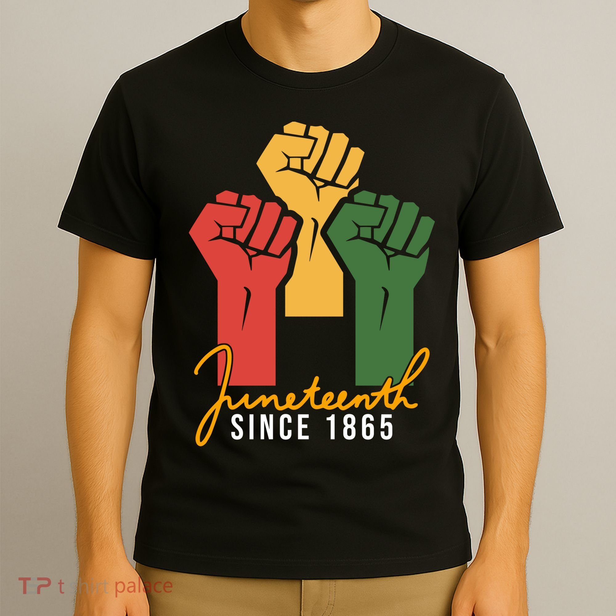 Juneteenth Since 1865 T-Shirt
