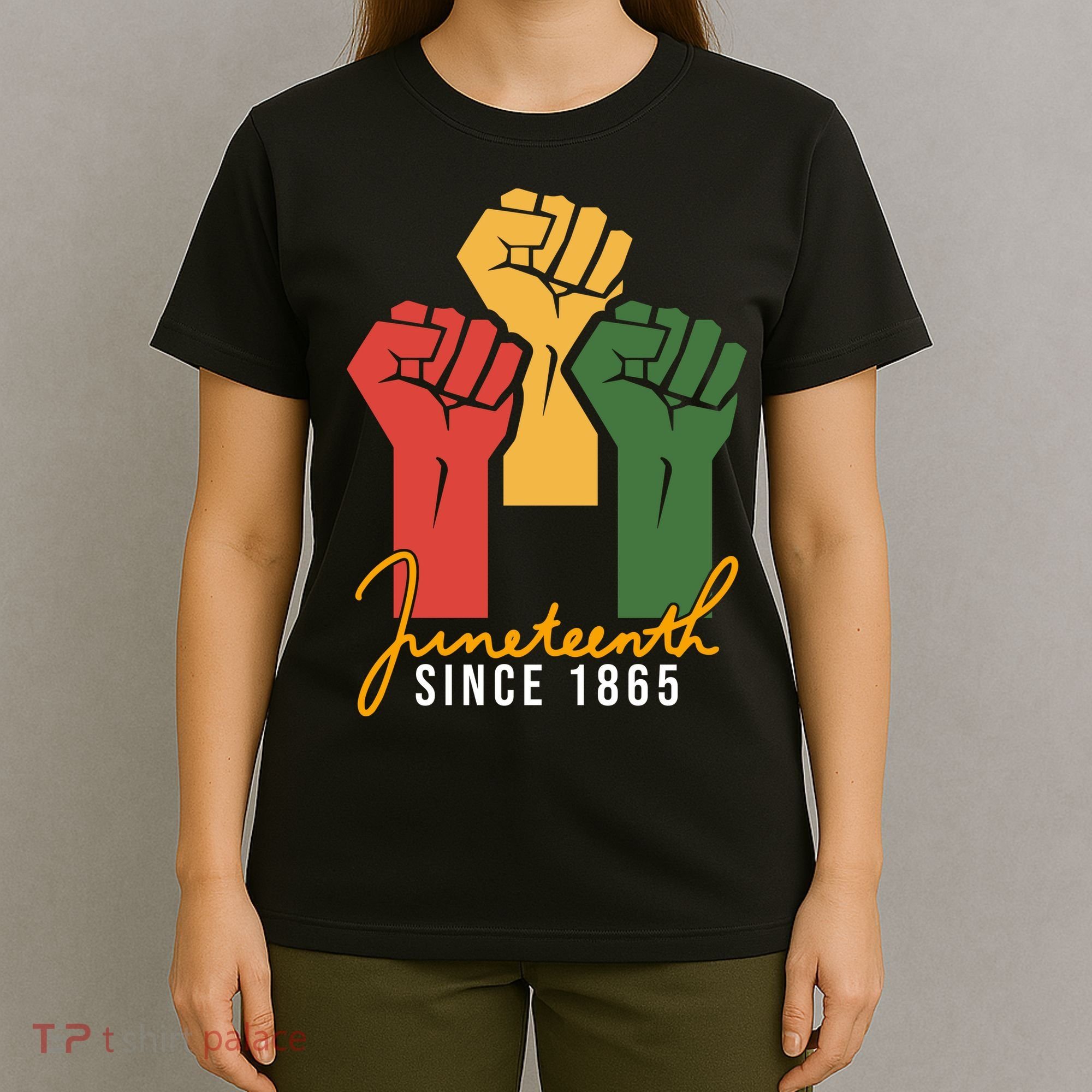 Juneteenth Since 1865 T-Shirt