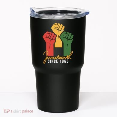 Juneteenth Since 1865 Tumbler