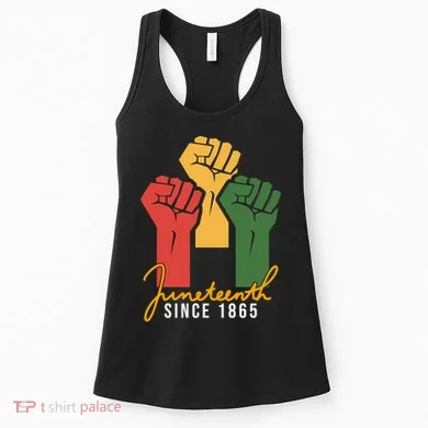 Juneteenth Since 1865 Women's Tank Top