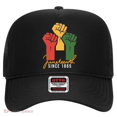 Juneteenth Since 1865 Hat