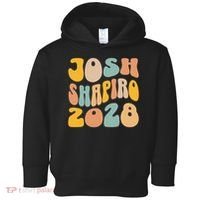 Josh Shaprio 2028 for President Resist Wavy Groovy Election Toddler Hoodie thumb 0