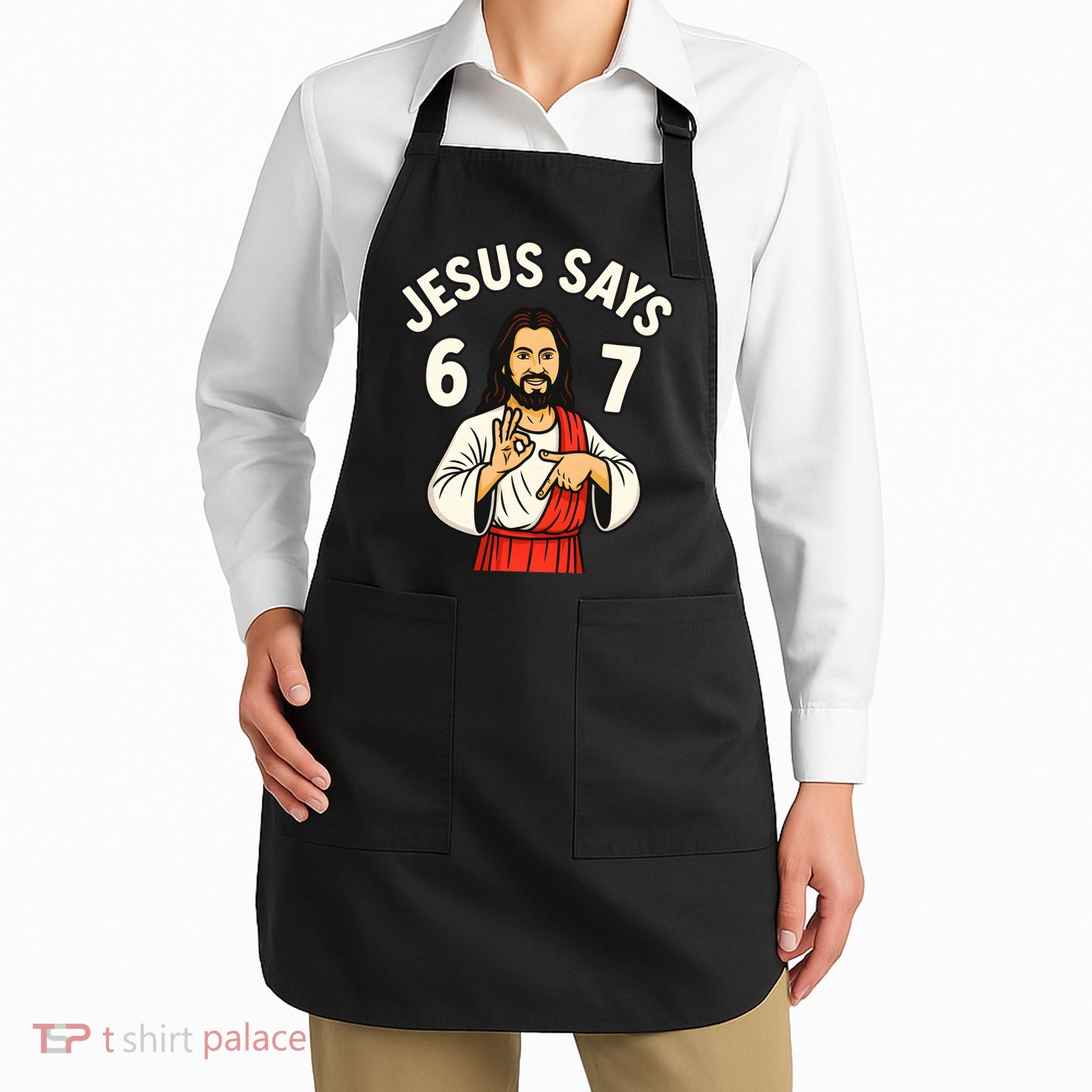 Jesus Says 6-7 Apron