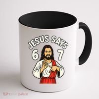 Jesus Says 6-7 Coffee Mug thumb 1