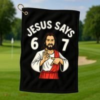 Jesus Says 6-7 Golf Towel thumb 1