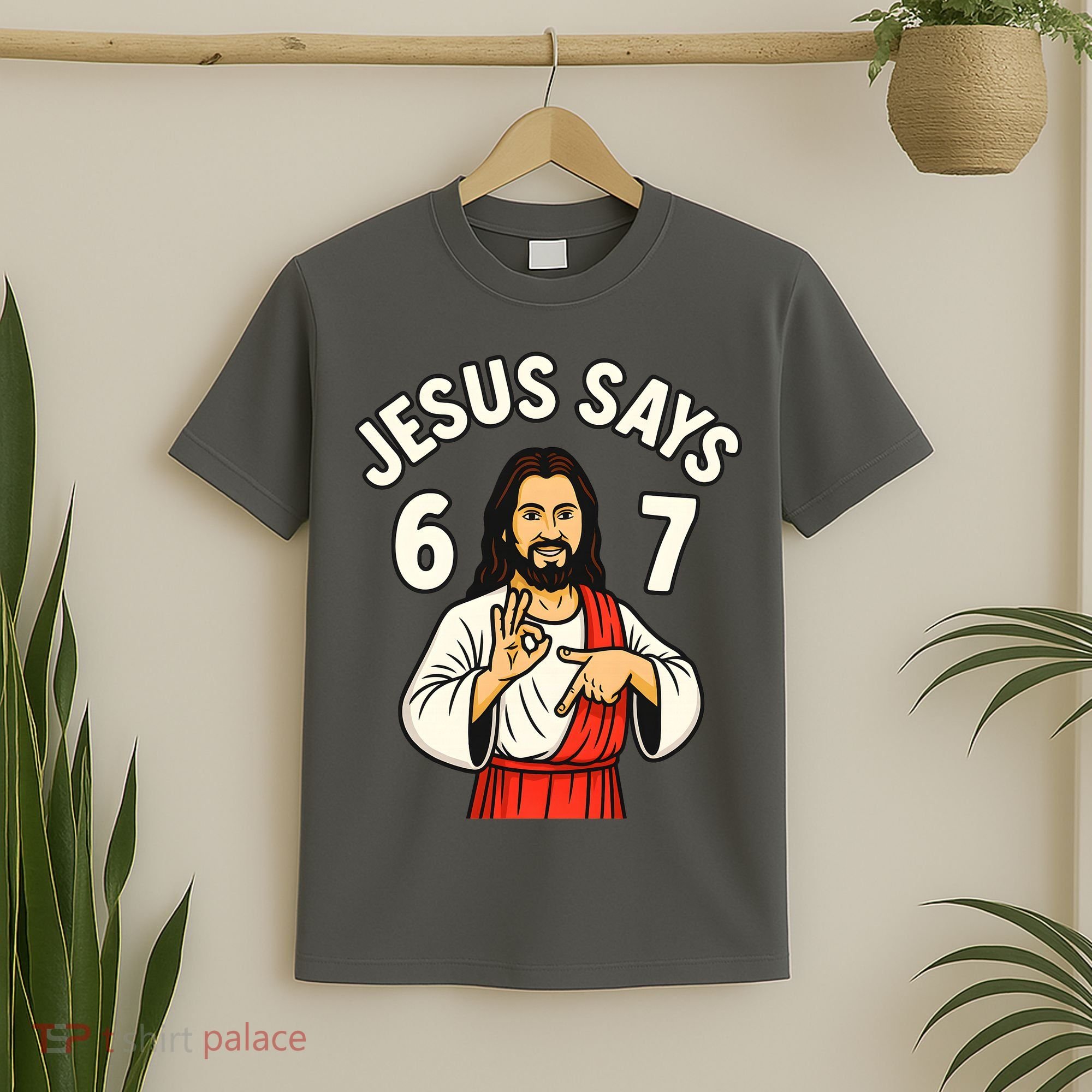 Jesus Says 6-7 T-Shirt