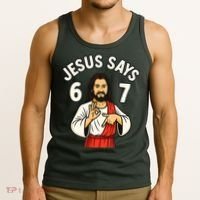 Jesus Says 6-7 Tank Top thumb 3