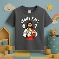 Jesus Says 6-7 Toddler T-Shirt thumb 3