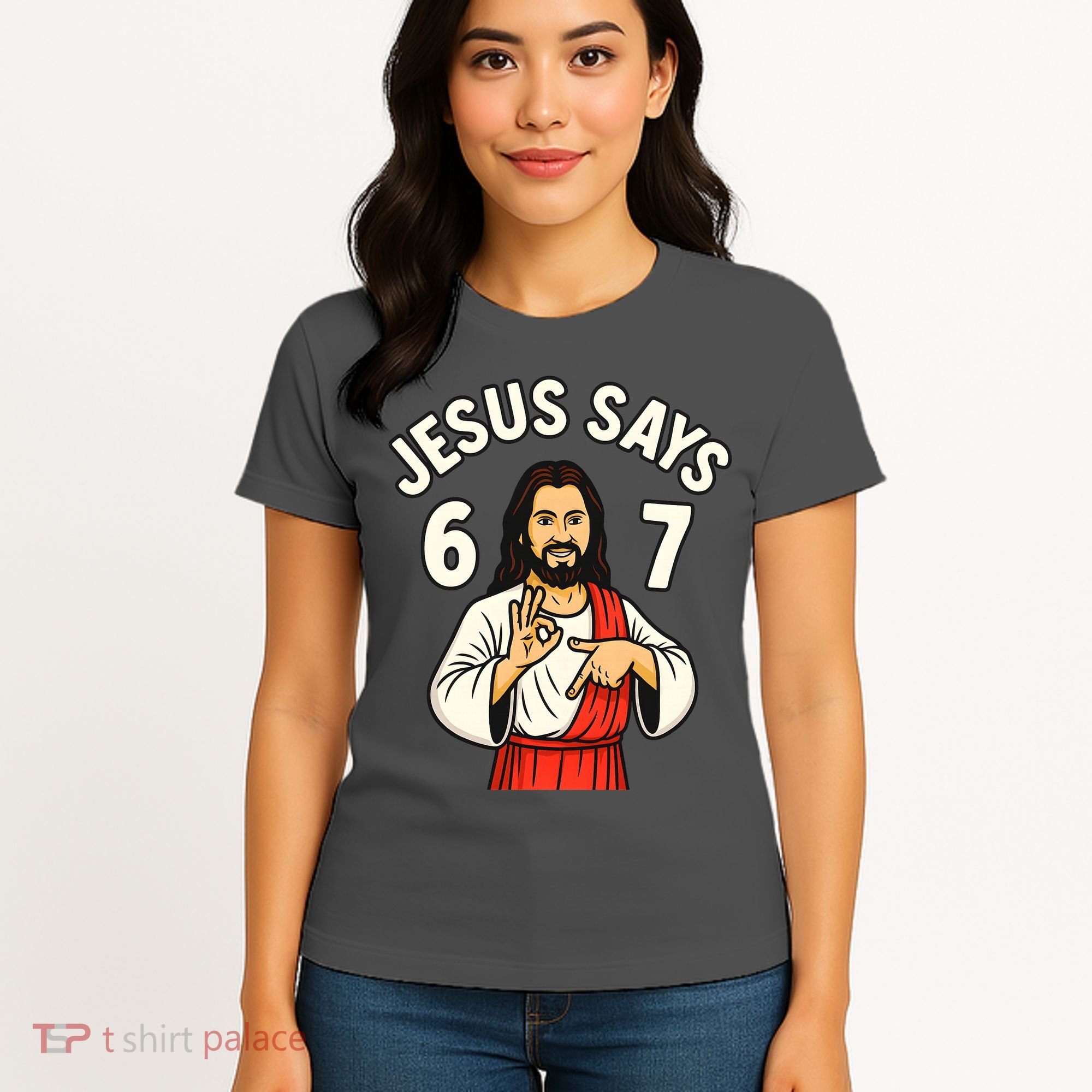 Jesus Says 6-7 Women's T-Shirt