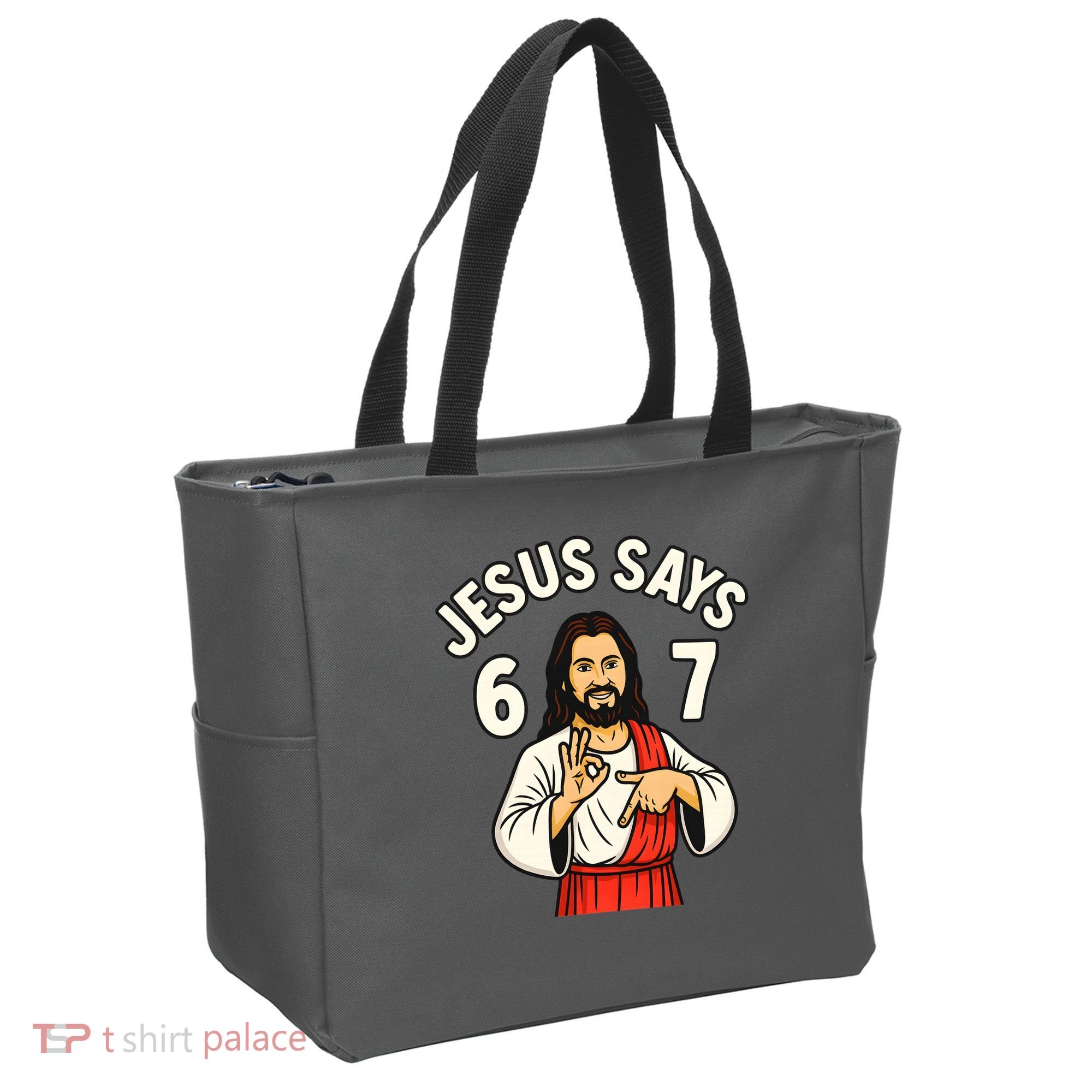 Jesus Says 6-7 Tote Bag