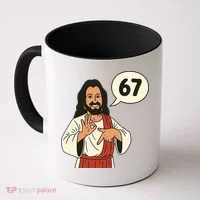Jesus Says 67 Funny 6-7 Meme Coffee Mug thumb 0