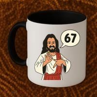 Jesus Says 67 Funny 6-7 Meme Coffee Mug thumb 2