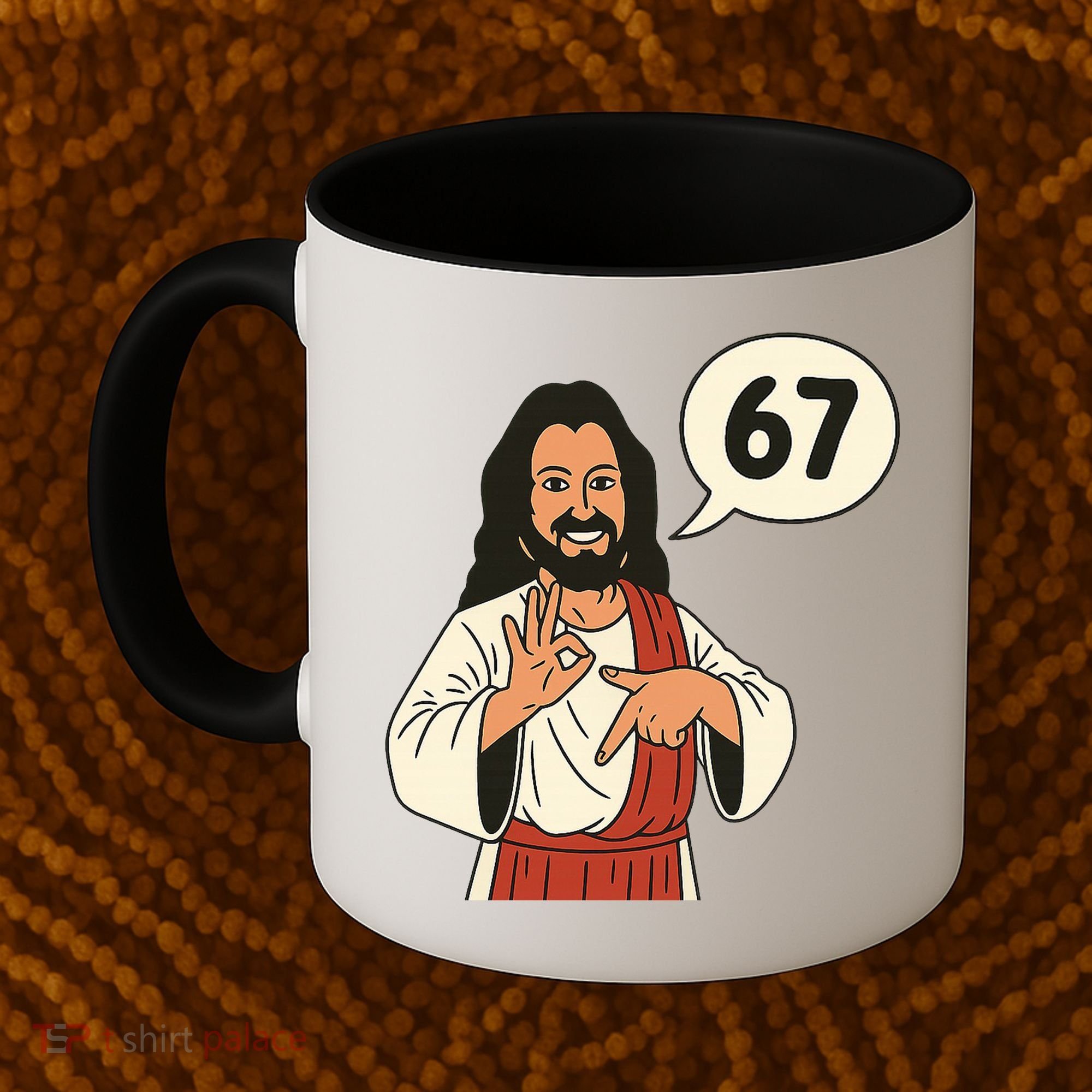 Jesus Says 67 Funny 6-7 Meme Coffee Mug