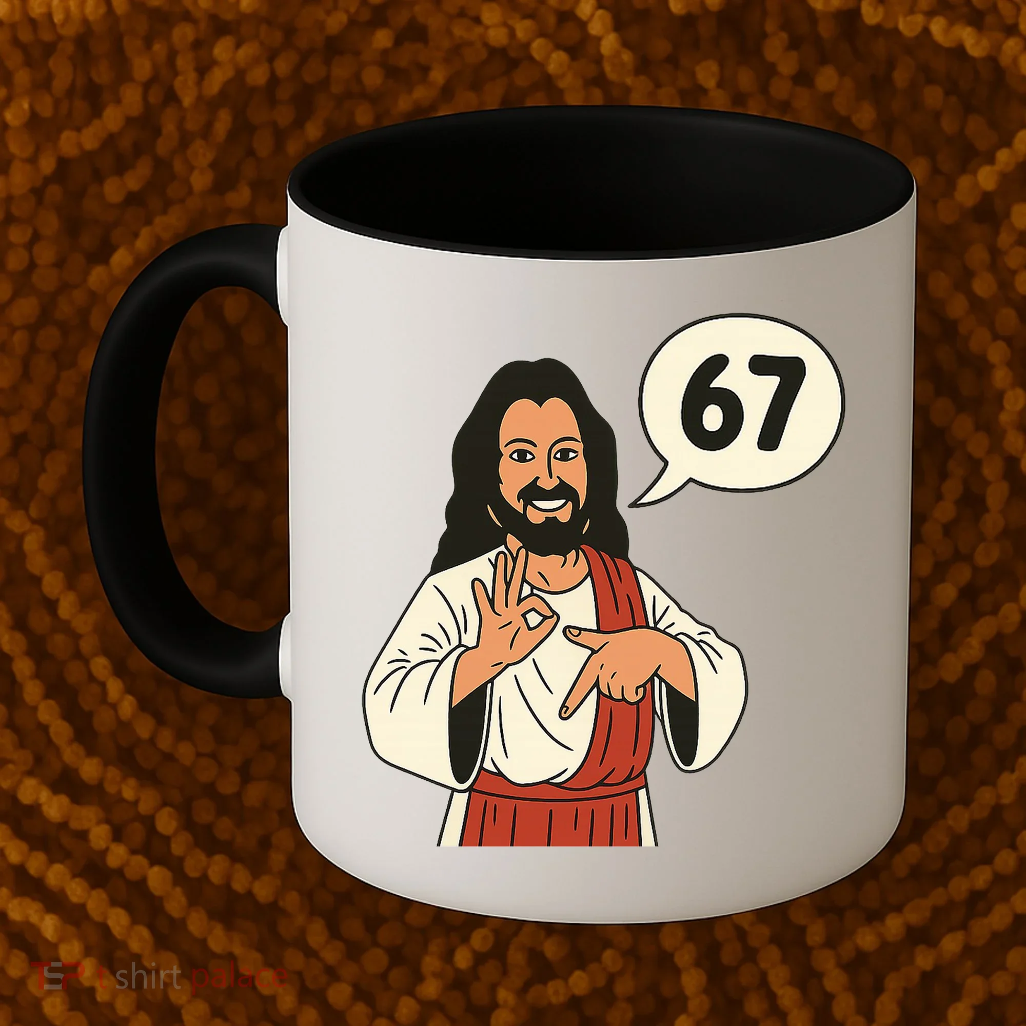 Jesus Says 67 Funny 6-7 Meme Coffee Mug