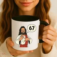 Jesus Says 67 Funny 6-7 Meme Coffee Mug thumb 3
