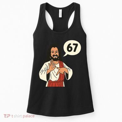 Jesus Says 67 Funny 6-7 Meme Women's Tank Top