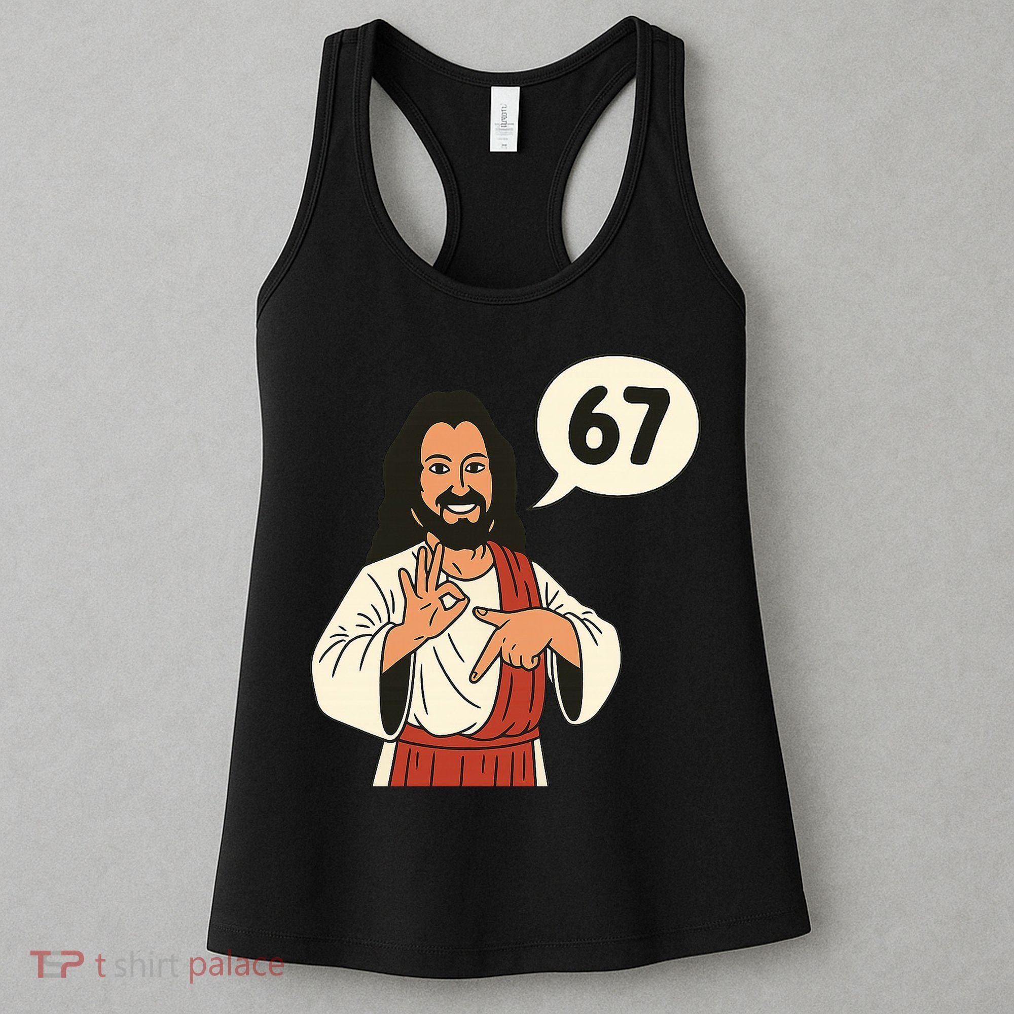 Jesus Says 67 Funny 6-7 Meme Women's Tank Top