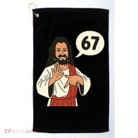 Jesus Says 67 Funny 6-7 Meme Golf Towel thumb 0