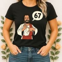 Jesus Says 67 Funny 6-7 Meme Women's T-Shirt thumb 2