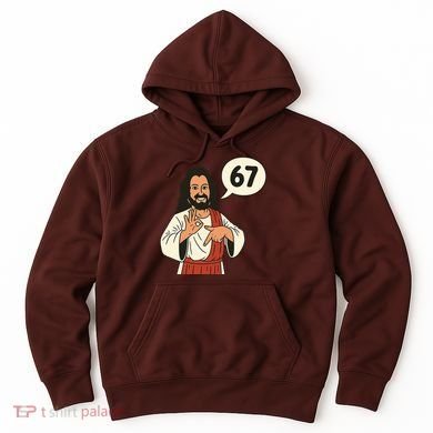 Jesus Says 67 Funny 6-7 Meme Hoodie