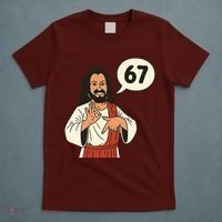 Jesus Says 67 Funny 6-7 Meme T-Shirt thumb 5