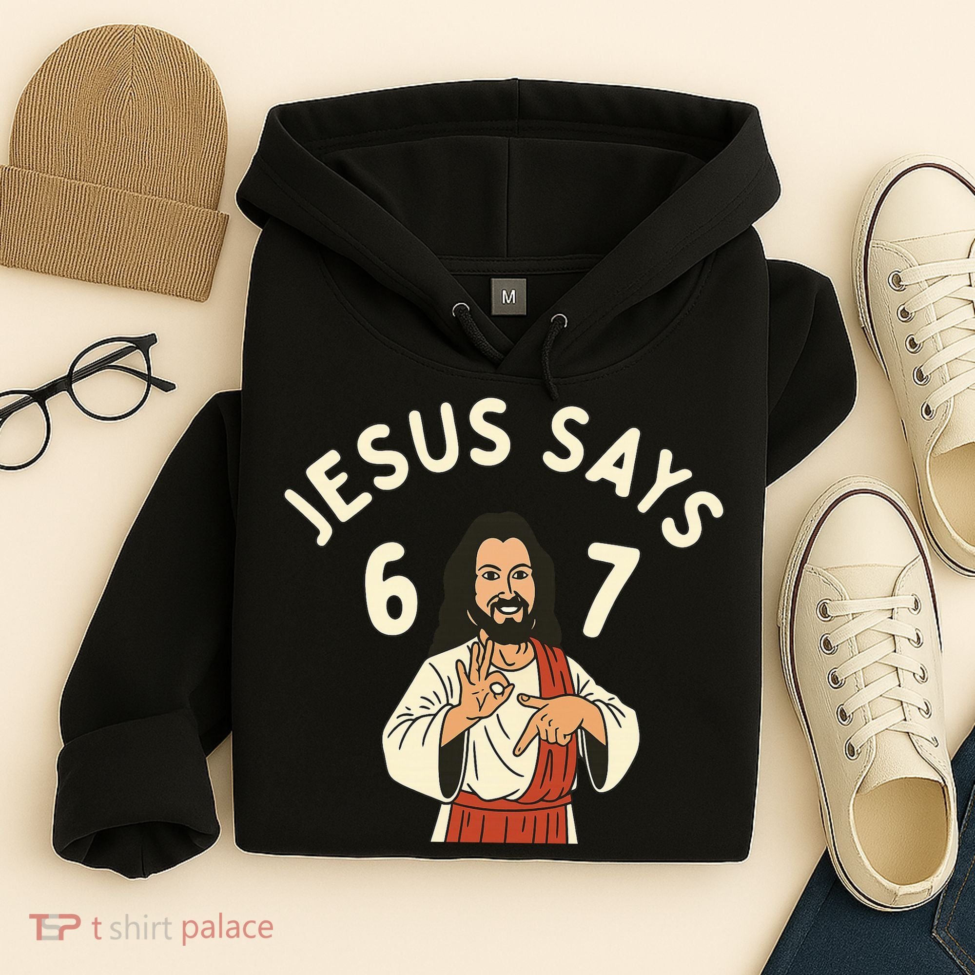 Jesus Says 6-7 Meme Hoodie