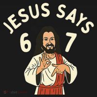 Jesus Says 6-7 Meme Apron thumb 3