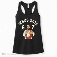 Jesus Says 6-7 Meme Women's Tank Top thumb 0