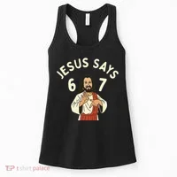 Jesus Says 6-7 Meme Women's Tank Top thumb 0