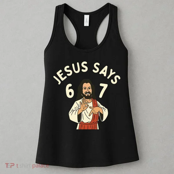 Jesus Says 6-7 Meme Women's Tank Top