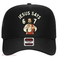 Jesus Says 6-7 Meme Hat thumb 0