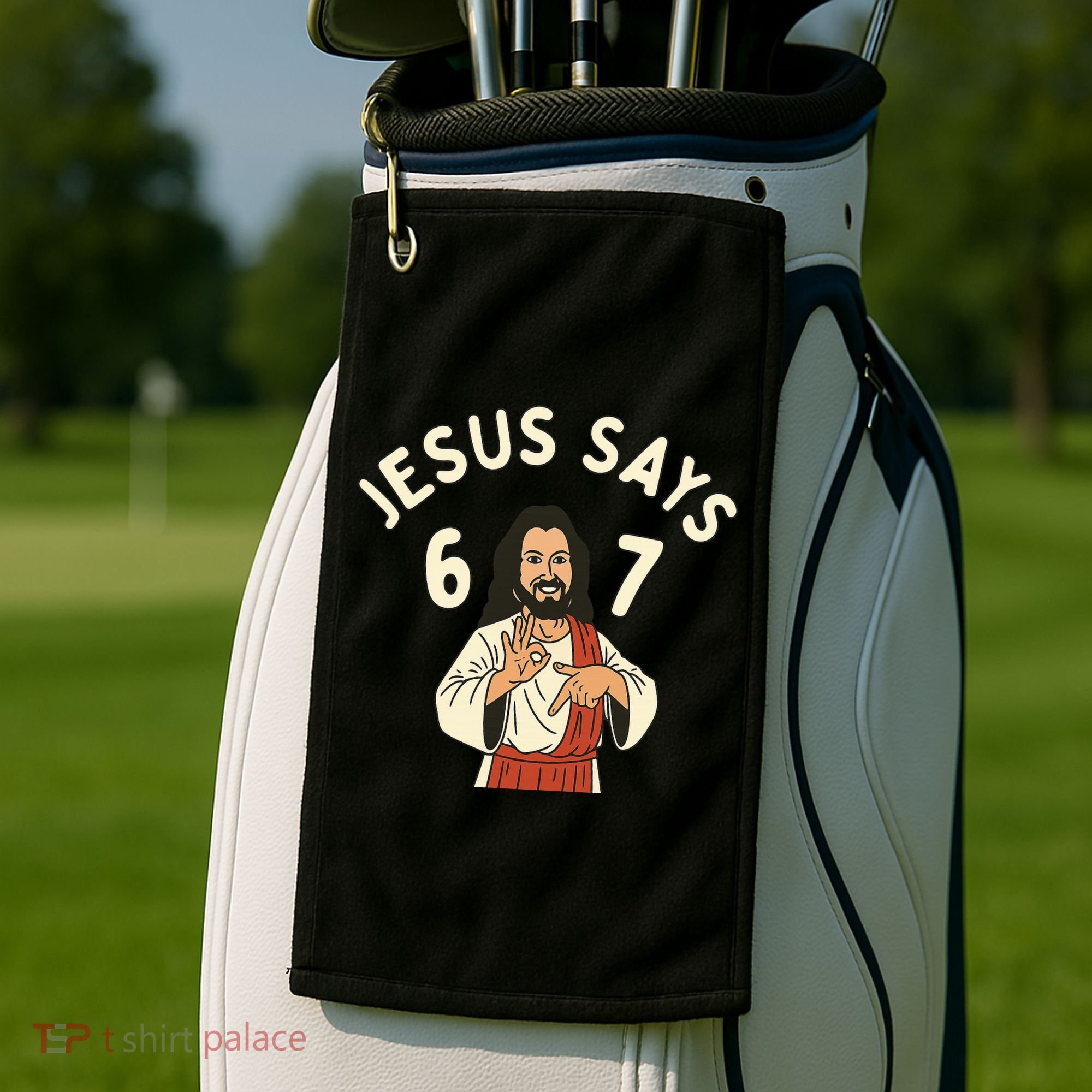 Jesus Says 6-7 Meme Golf Towel