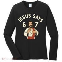 Jesus Says 6-7 Meme Women's Long Sleeve Shirt thumb 0