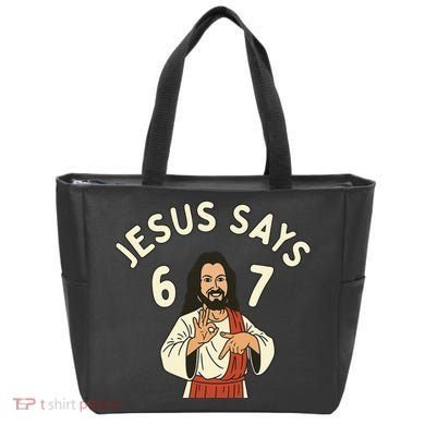 Jesus Says 6-7 Meme Tote Bag