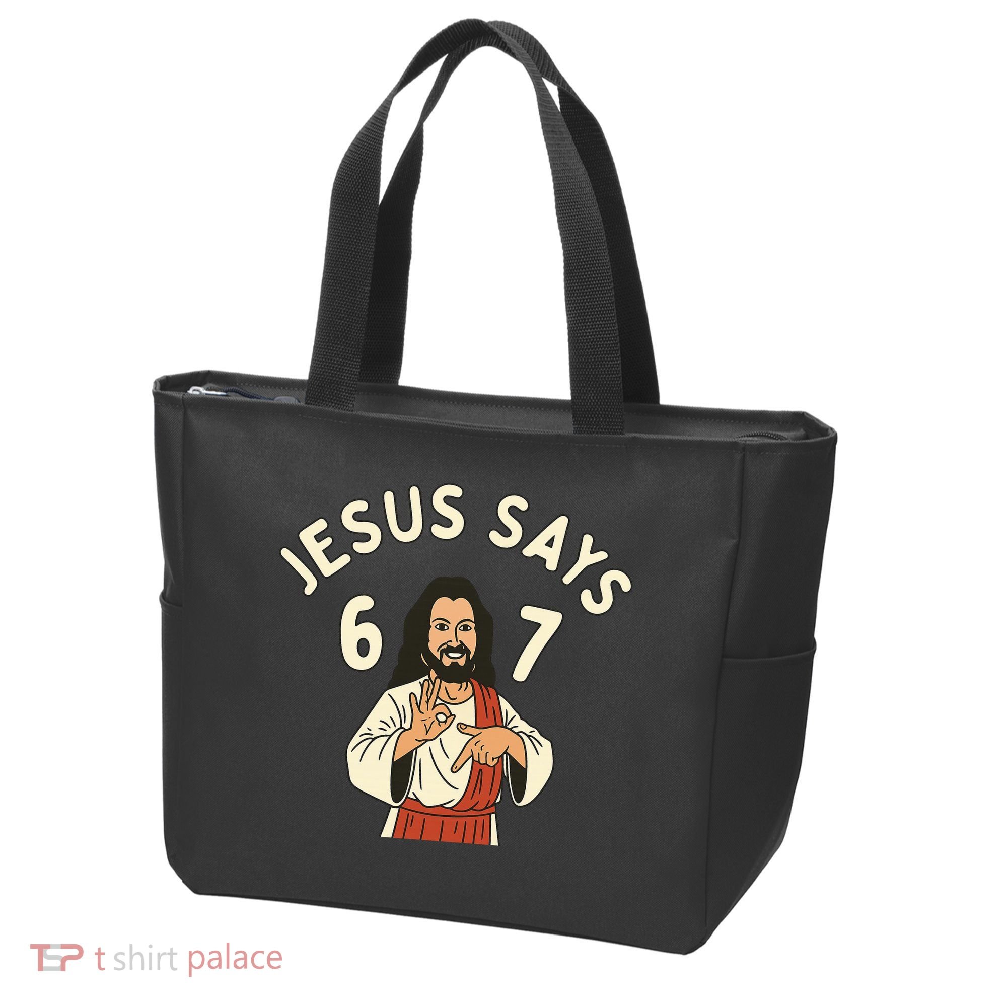 Jesus Says 6-7 Meme Tote Bag