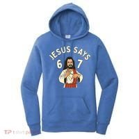 Jesus Says 6-7 Meme Women's Hoodie thumb 0