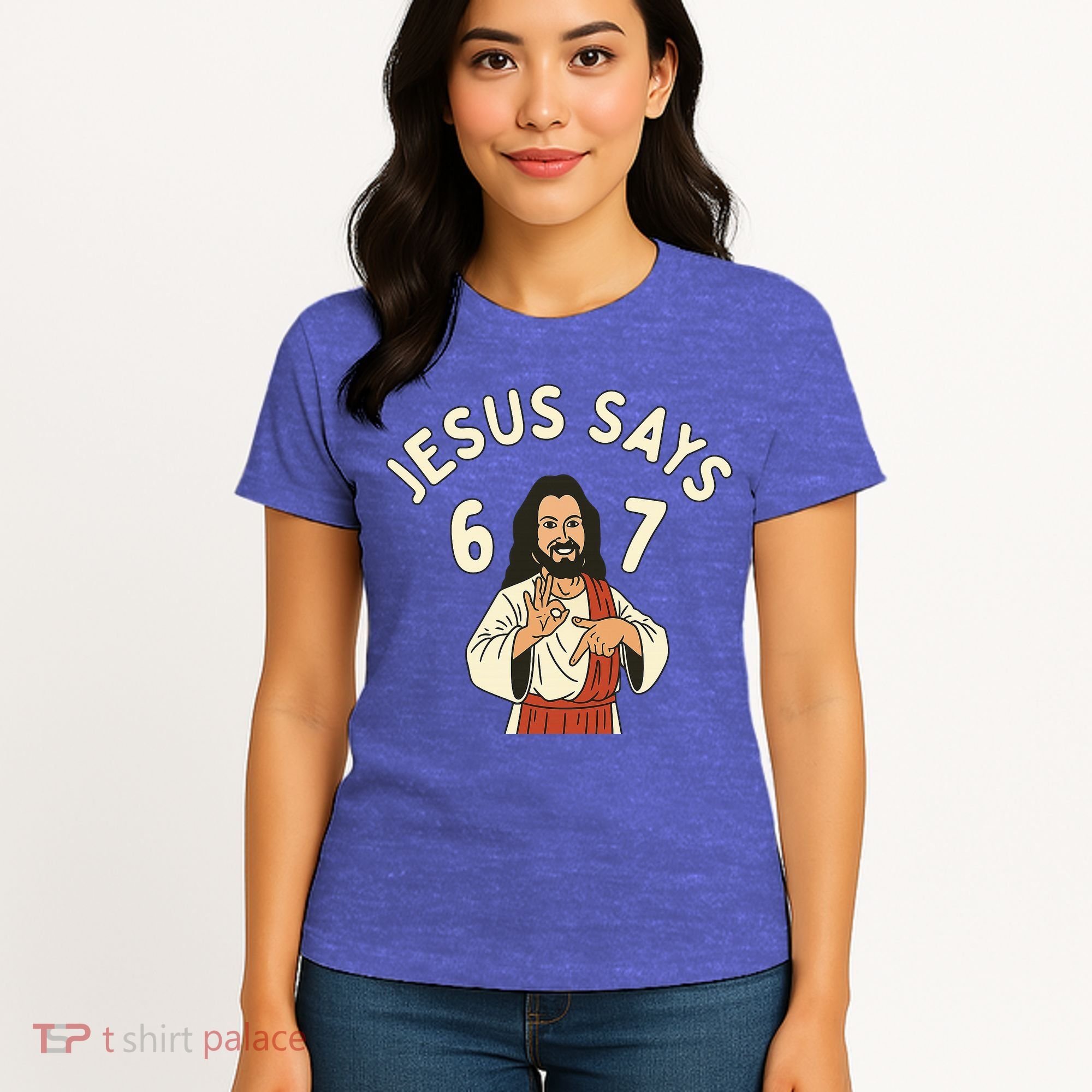Jesus Says 6-7 Meme Women's T-Shirt