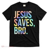 Jesus Saves Bro Pro Christian Religious Believer TieDye T-Shirt thumb 0