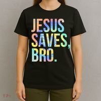 Jesus Saves Bro Pro Christian Religious Believer TieDye T-Shirt thumb 4