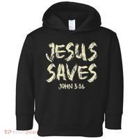 Jesus Saves Bible Funny Christian Jesus Lover Toddler Hoodie thumb 0