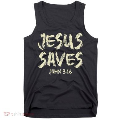 Jesus Saves Bible Funny Christian Jesus Lover Tank Top