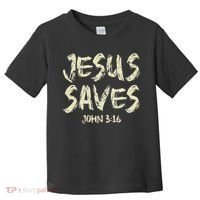 Jesus Saves Bible Funny Christian Jesus Lover Toddler T-Shirt thumb 0