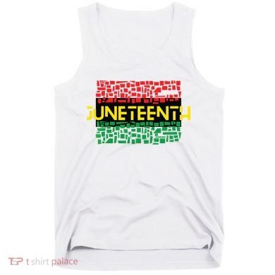 Juneteenth Shirt Black History Tank Top