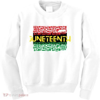 Juneteenth Shirt Black History Kids Sweatshirt