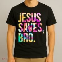 Jesus Saves Bro Tie Dye Christian Faith Jesus Lovers T-Shirt thumb 3