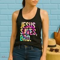 Jesus Saves Bro Tie Dye Christian Faith Jesus Lovers Women's Tank Top thumb 2