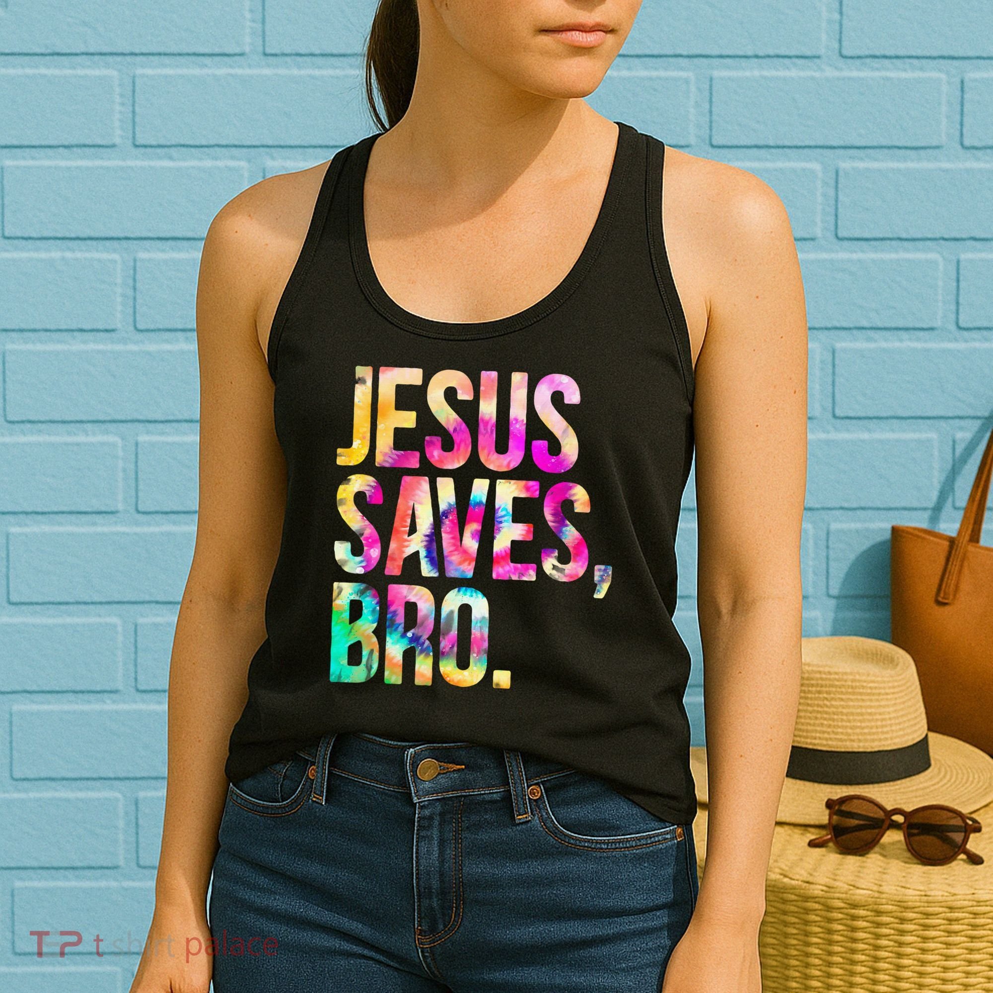Jesus Saves Bro Tie Dye Christian Faith Jesus Lovers Women's Tank Top