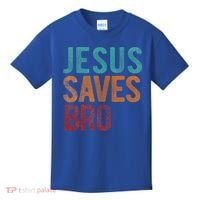 Jesus Saves Bro Christian Religious Jesus Kids T-Shirt thumb 0